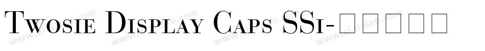 Twosie Display Caps SSi字体转换